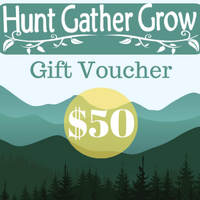 Hunt Gather Grow $50.00 Gift Voucher